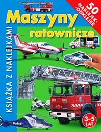 Maszyny ratownicze 3-5 lat