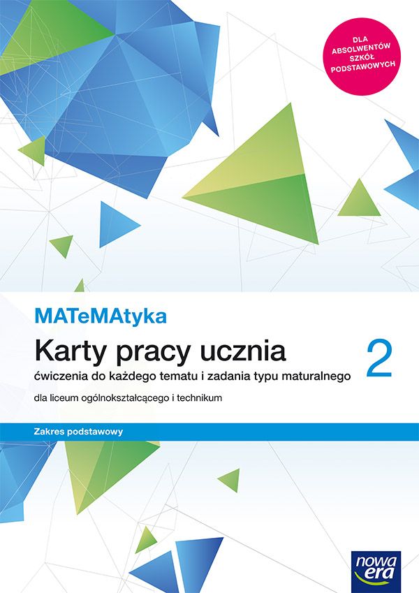 MATeMAtyka 2 Karty pracy ucznia Zakres podstawowy