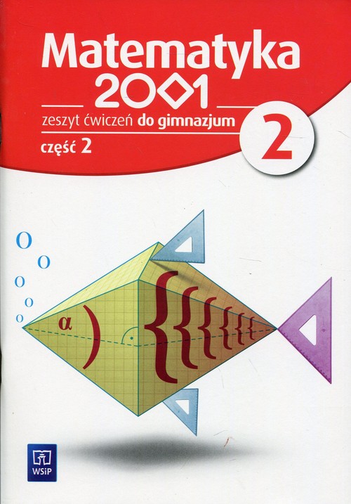 Matematyka 2001 2 Zeszyt ćwiczeń Część 2