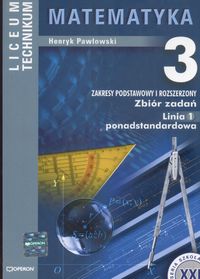 Matematyka 3 Zbiór zadań Linia 1 ponadstandardowa