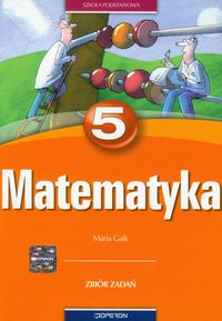 Matematyka 5 zbiór zadań