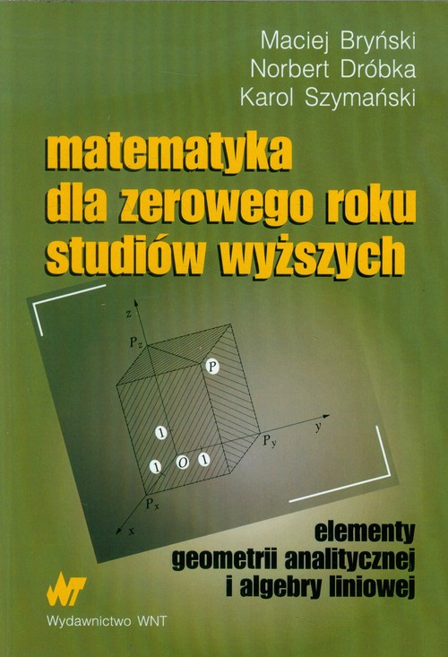 Matematyka dla zerowego roku studiów wyższych