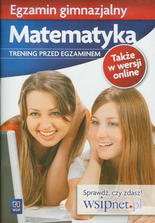 Matematyka. Egzamin gimnazjalny. Trening przed egzaminem. Klasa 1-3. Materiały pomocnicze - gimnazjum