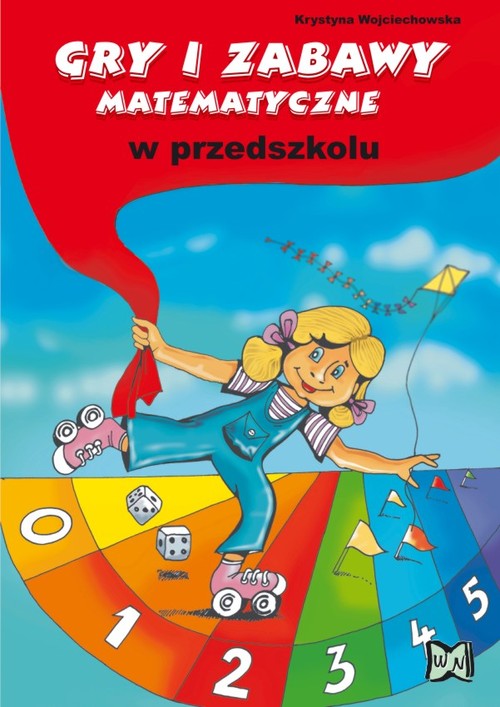 Matematyka. Gry i zabawy matematyczne. Materiały pomocnicze - edukacja przedszkolna