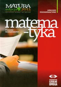 Matematyka Matura 2011 Arkusze egzaminacyjne poziom rozszerzony