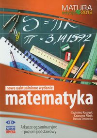 Matematyka Matura 2012 Arkusze egzaminacyjne