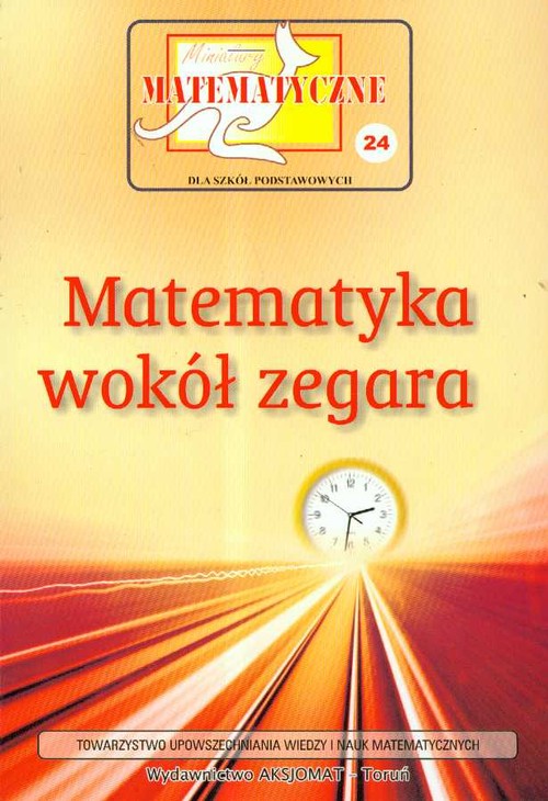 Matematyka. Miniatury matematyczne. Klasa 4-6. Materiały pomocnicze. Część 24 - szkoła podstawowa