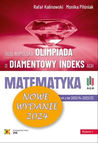 Matematyka. Olimpiada o Diamentowy Indeks AGH