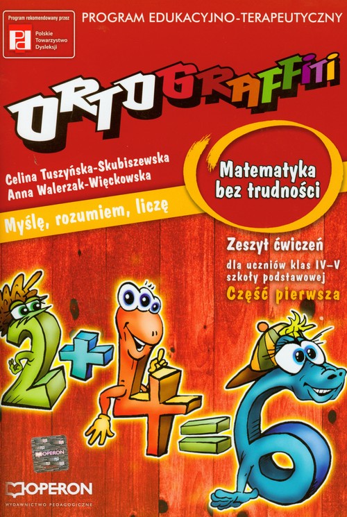 Matematyka. Ortograffiti. Matematyka bez trudności. Klasa 4-5. Zeszyt ćwiczeń. Część 1 - szkoła podstawowa