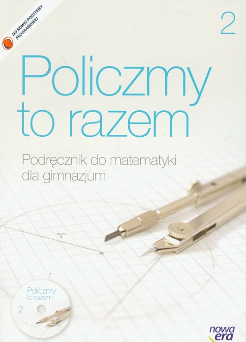 Matematyka. Policzmy to razem. Klasa 2. Podręcznik (+CD) -gimnazjum