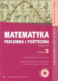Matematyka przyjemna i pożyteczna 2 Podręcznik z płytą CD