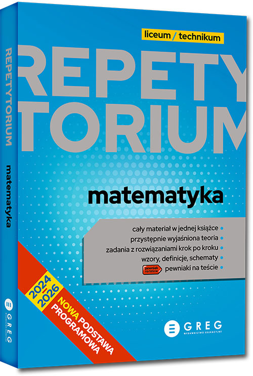 Matematyka Repetytorium Liceum i technikum