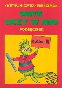 Matematyka, Smyk liczy w mig - podręcznik, klasa 3, szkoła podstawowa