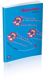 Matematyka   SP KL. 5. Zbiór zadań. Matematyka wokół nas (2012)