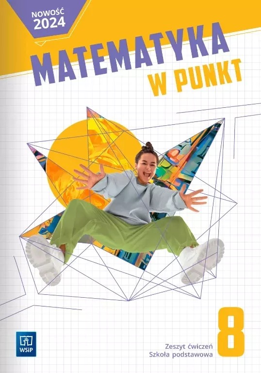 Matematyka w punkt zeszyt ćwiczenia klasa 8 szkoła podstawowa