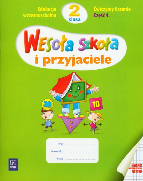 Matematyka. Wesoła szkoła i przyjaciele. Ćwiczymy liczenie. Klasa 2. Zeszyt ćwiczeń. Część 4  - szkoła podstawowa