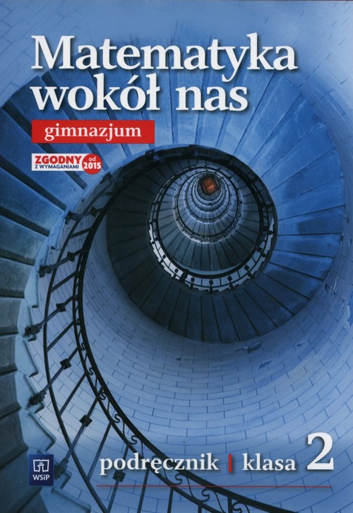 Matematyka wokół nas 2 Podręcznik