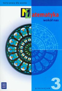 Matematyka wokół nas 3 - karty pracy dla ucznia