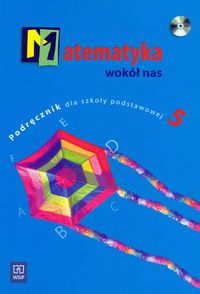 Matematyka wokół nas 5 Podręcznik + CD