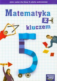 Matematyka z kluczem 5 Zbiór zadań