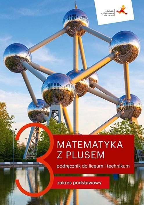 Matematyka z plusem 3 Podręcznik Zakres podstawowy