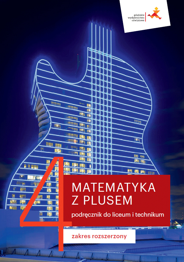 Matematyka z plusem 4 Podręcznik Zakres rozszerzony