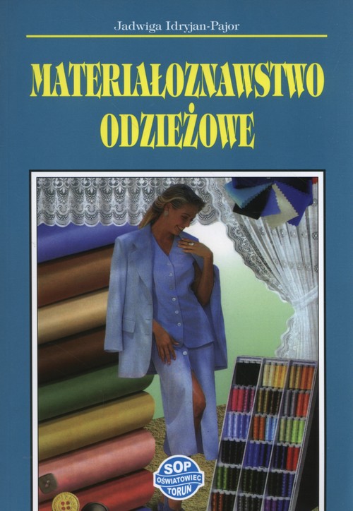 Materiałoznawstwo odzieżowe