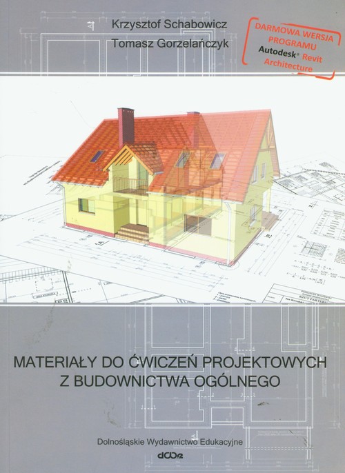 Materiały do ćwiczeń projektowych z budownictwa ogólnego z płytą CD