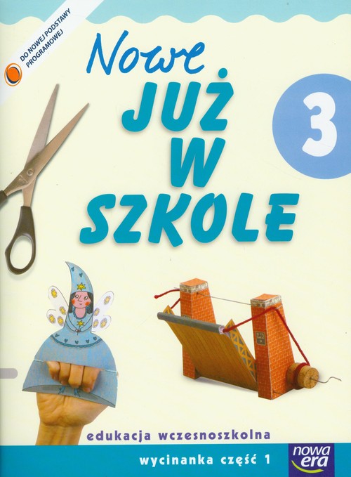 Materiały pomocnicze. Nowe Już w szkole. Wycinanka. Klasa 3. Dla ucznia. Część 1 - szkoła podstawowa