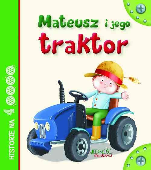 Mateusz i jego traktor