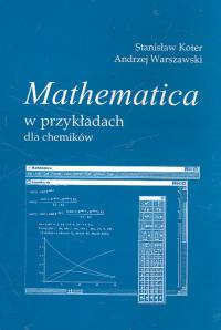Mathematica w przykładach dla chemików