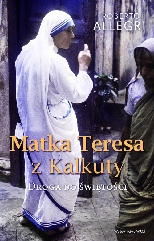 Matka Teresa z Kalkuty