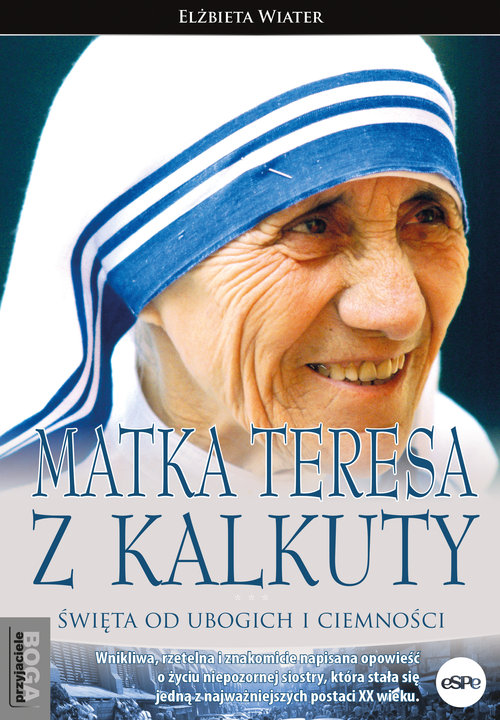 Matka Teresa z Kalkuty
