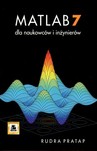 MATLAB 7 DLA NAUKOWCÓW I INŻYNIERÓW /w.1/
