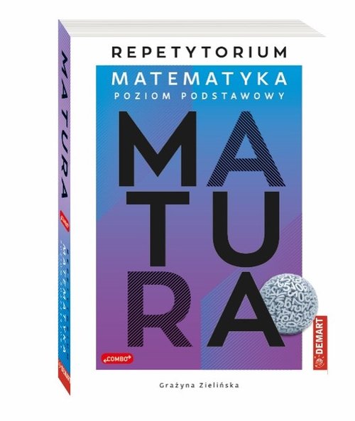 Matura 2025 Matematyka Poziom podstawowy Repetytorium.