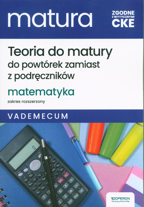 Matura 2025 Matematyka Vademecum Zakres rozszerzony