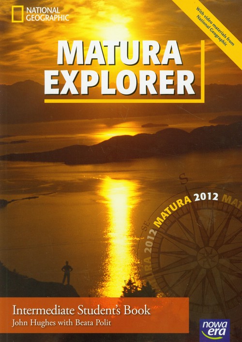 Matura Explorer Intermediate Student's Book + CD Matura 2012 Zakres podstawowy i rozszerzony