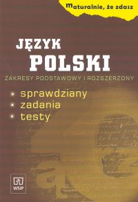 Maturalnie że zdasz Język polski