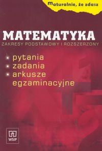 Maturalnie że zdasz Matematyka