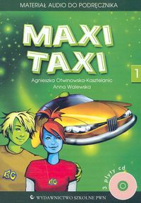 Maxi Taxi 1 Materiał audio do podręcznika 3 CD