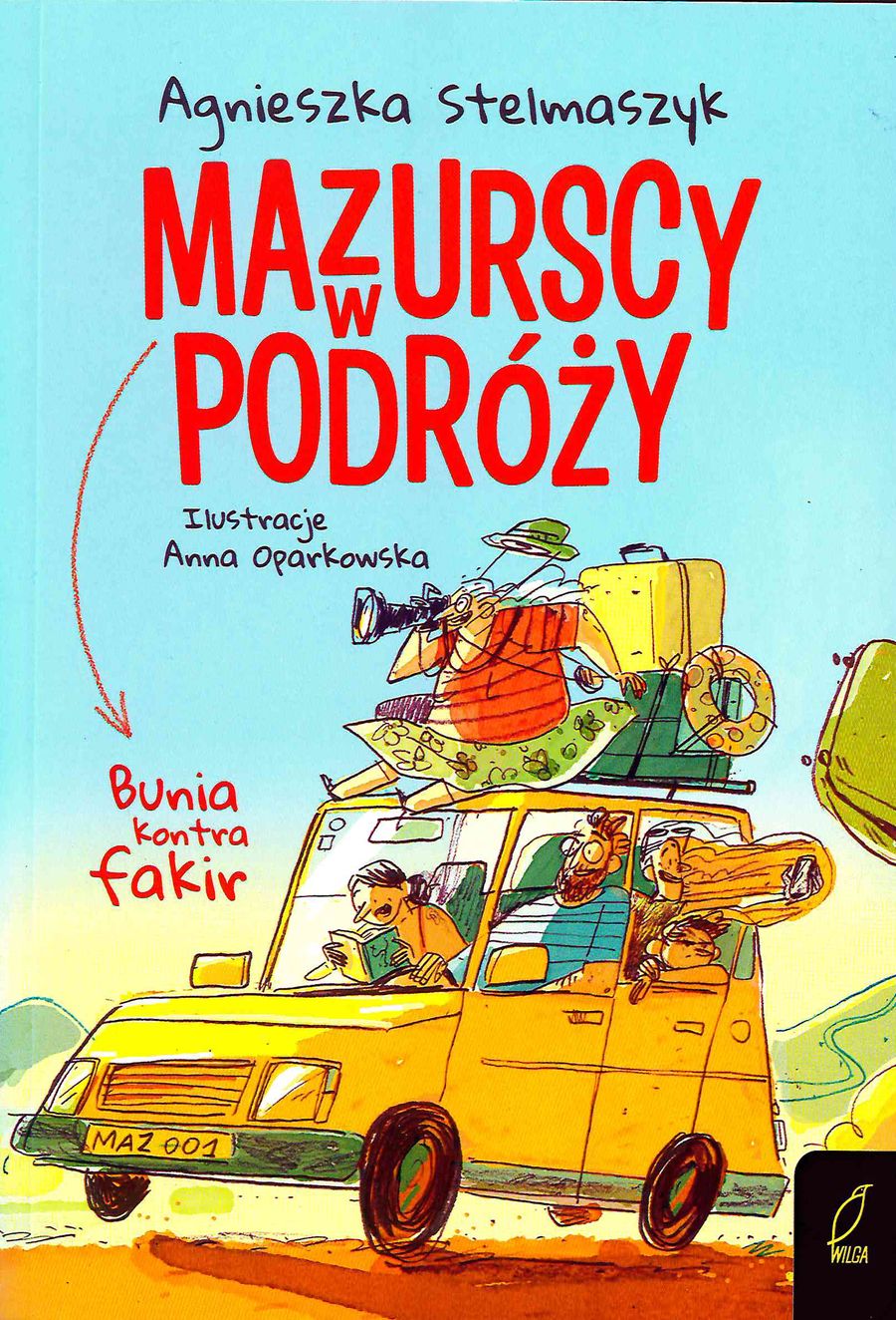 Mazurscy w podróży Tom 1 Bunia kontra fakir