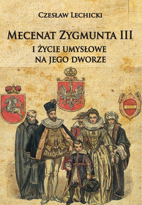 Mecenat Zygmunta III i życie umysłowe na jego dworze