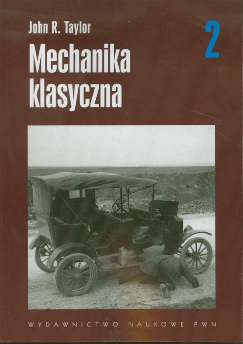 Mechanika klasyczna Tom 2