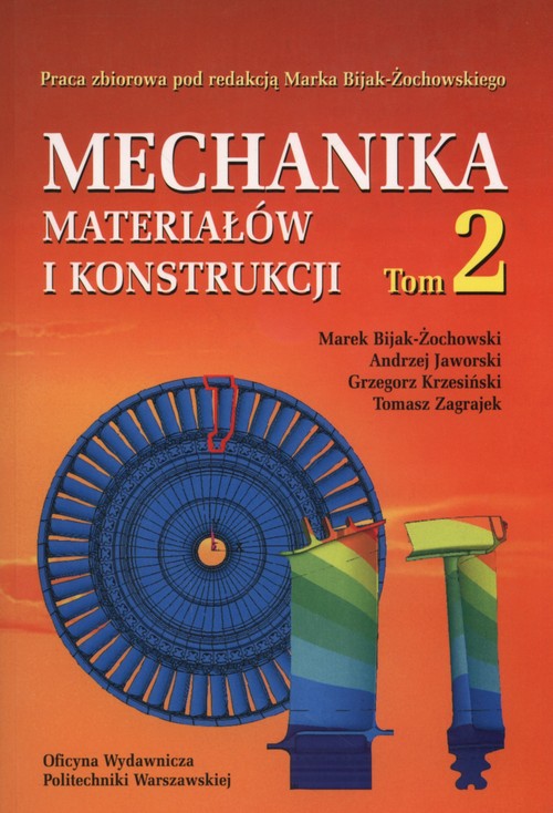 Mechanika materiałów i konstrukcji Tom 2