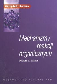 Mechanizmy reakcji organicznych