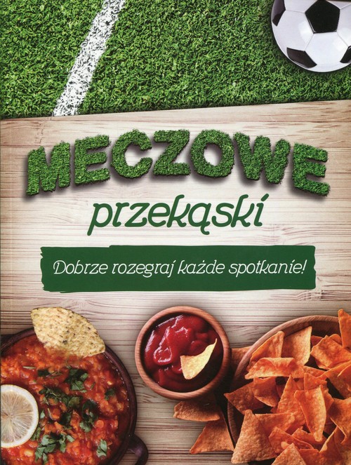 Meczowe przekąski