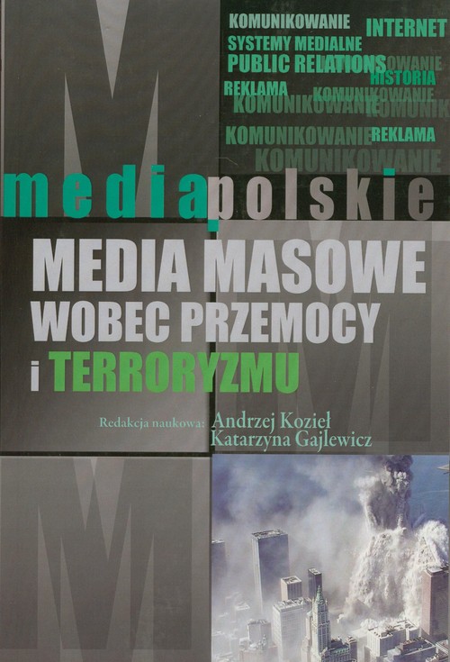 Media masowe wobec przemocy i terroryzmu