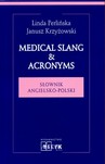 Medical Slang  Acronyms. Słownik angielsko-polski
