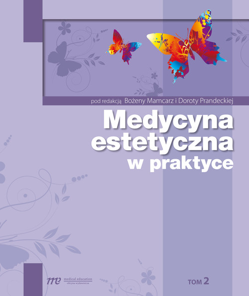 Medycyna estetyczna w praktyce tom 2
