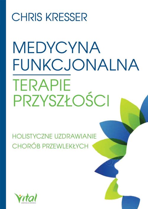 Medycyna funkcjonalna terapie przyszłości